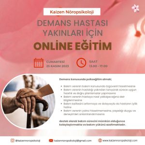 Demans Hastasına Bakım Veren Hasta Yakınları İçin Psikoeğitim - 25 Kasım